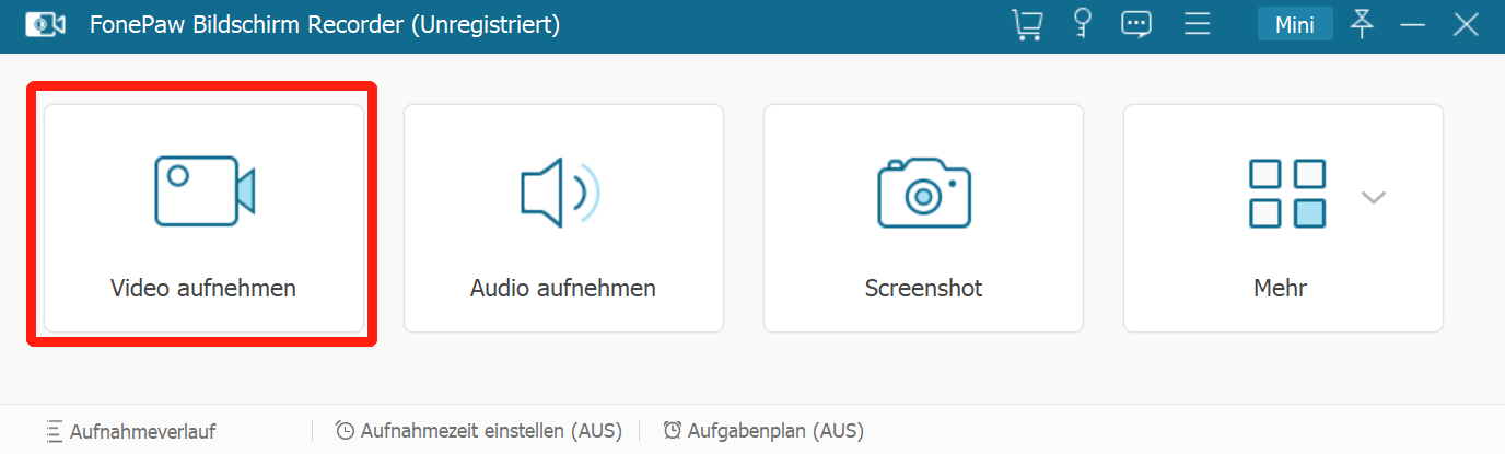 im Hauptfenster die Funktion Video aufnehmen auswählen