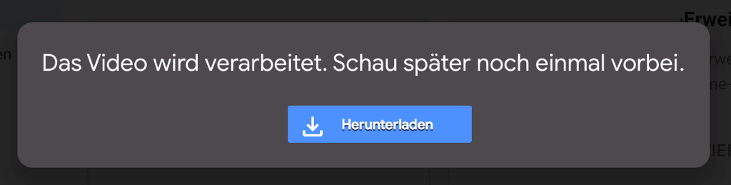 Google Drive Video wird noch verarbeitet